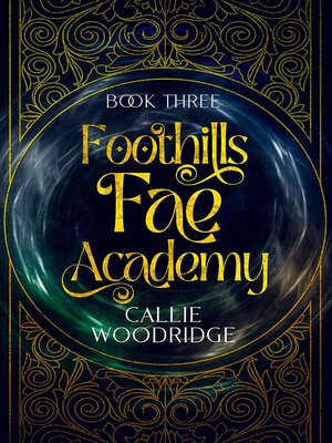 cover image of Foothills Fae Academy